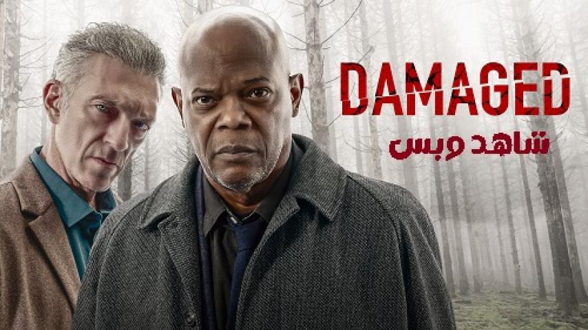 مشاهدة فيلم Damaged 2024 مترجم