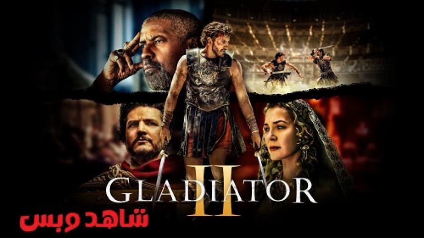 مشاهدة فيلم Gladiator 2 2024 مترجم