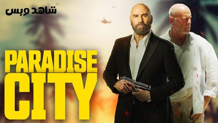 مشاهدة فيلم Paradise City 2022 مترجم