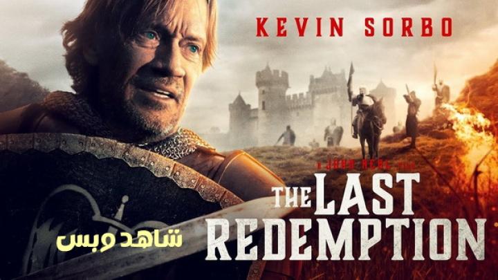 مشاهدة فيلم The Last Redemption 2024 مترجم