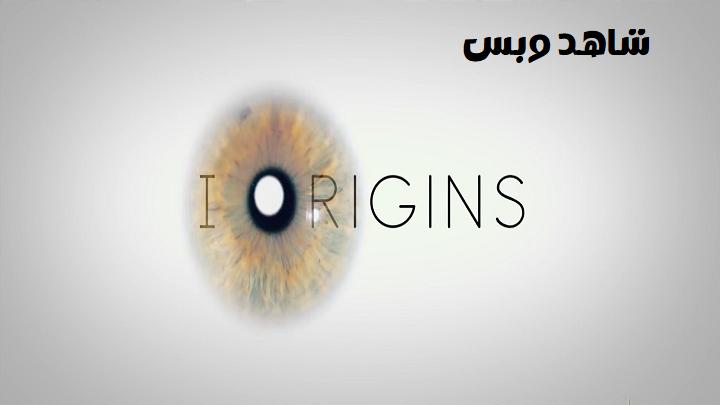 مشاهدة فيلم I Origins 2014 مترجم