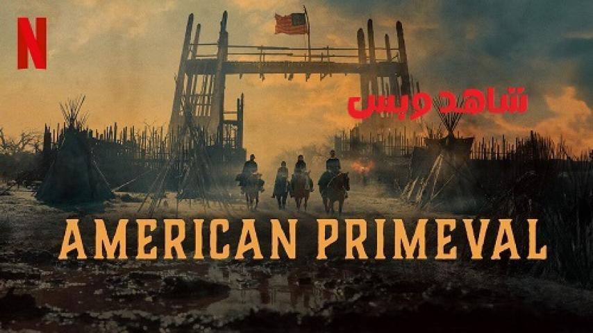 مسلسل American Primeval الحلقة 4 الرابعة مترجم