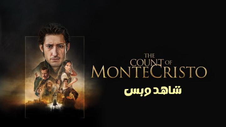 مشاهدة فيلم The Count of Monte-Cristo 2024 مترجم