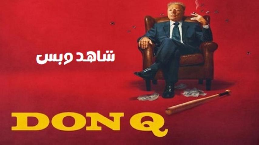 مشاهدة فيلم Don Q 2023 مترجم