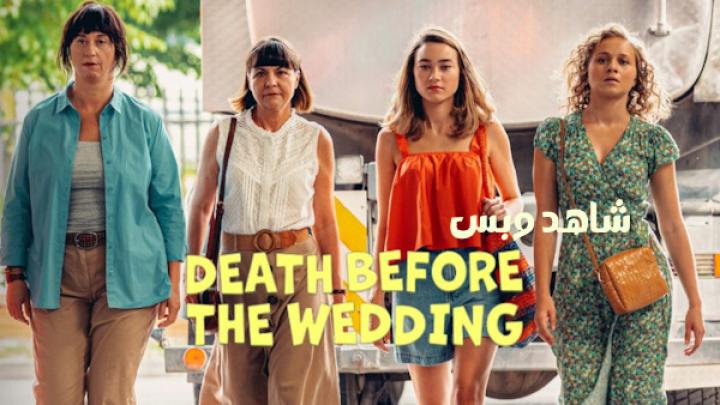 مشاهدة فيلم Death Before the Wedding 2025 مترجم