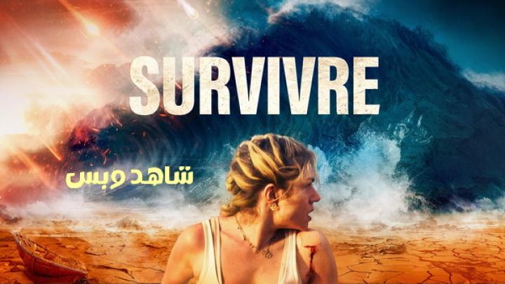 مشاهدة فيلم Survivre 2024 مترجم