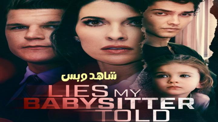 مشاهدة فيلم Lies My Babysitter Told 2024 مترجم