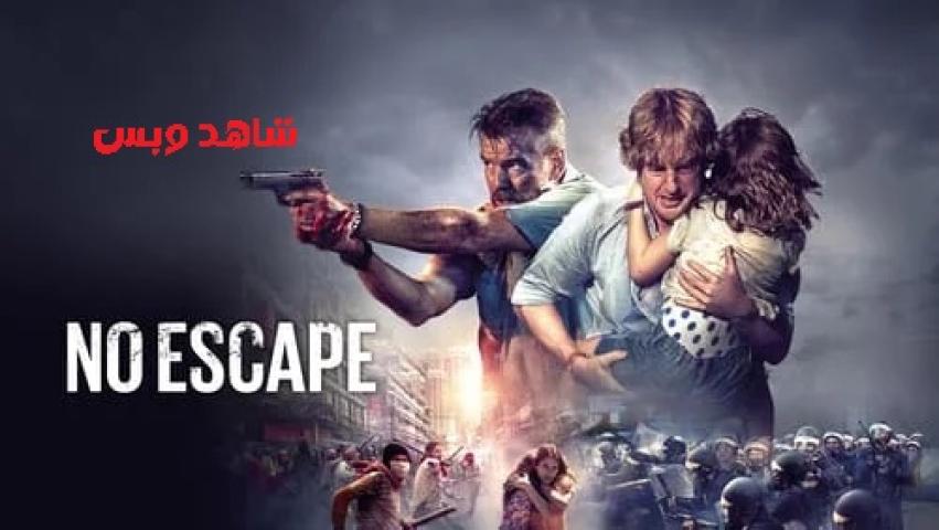 مشاهدة فيلم No Escape 2015 مترجم