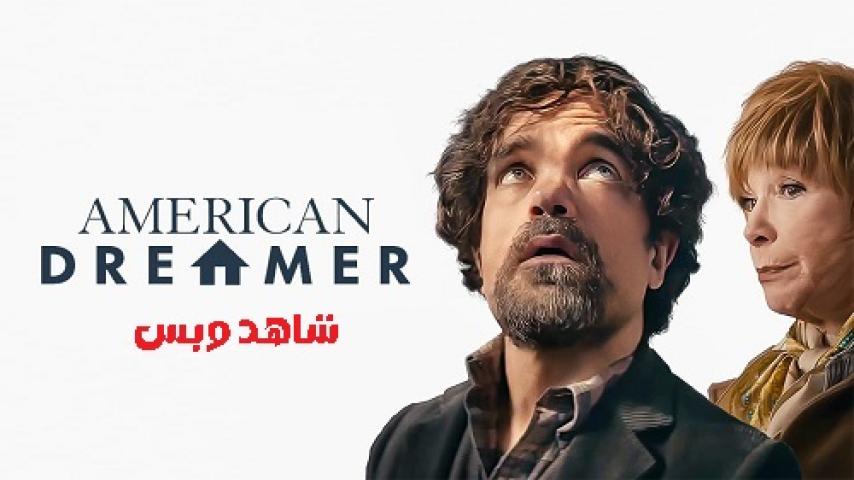 مشاهدة فيلم American Dreamer 2022 مترجم