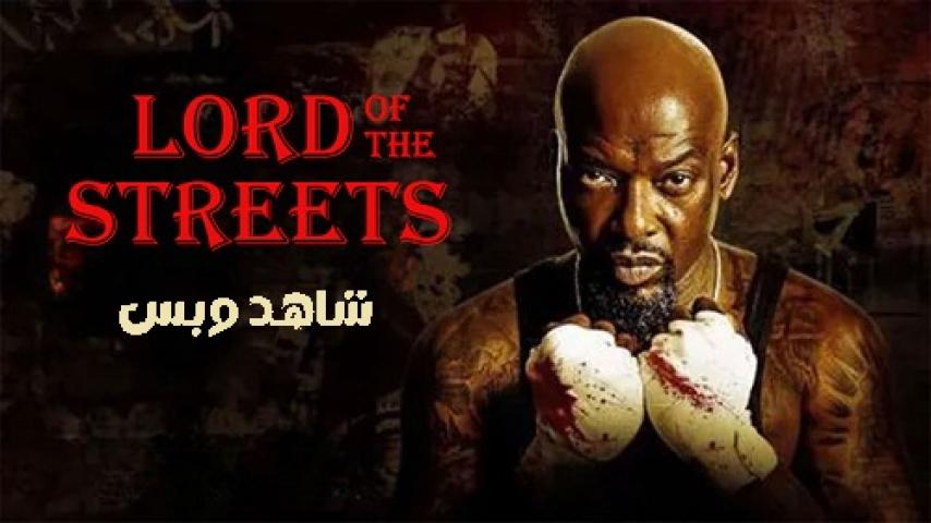 مشاهدة فيلم Lord of the Streets 2022 مترجم