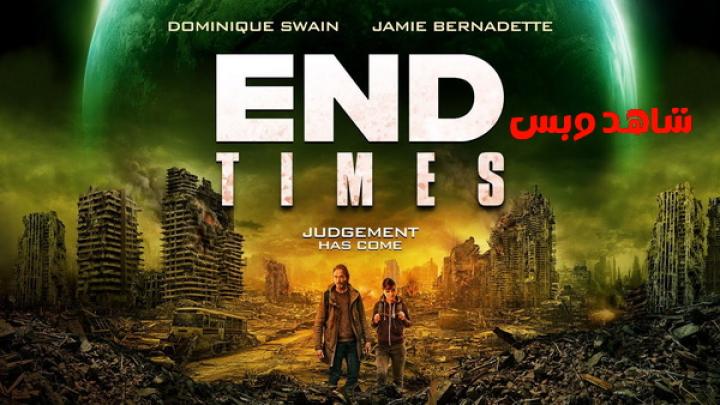 مشاهدة فيلم End Times 2023 مترجم